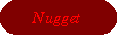 Taste Nugget